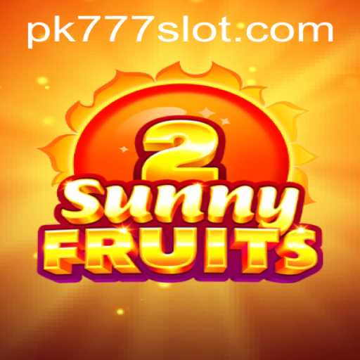 Explorando o Universo de SunnyFruits2 e o Impacto de PK777